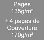Brochure A4 - 40 pages 135g/m² + 4 pages de couverture en 170g/m²