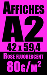 Affiche A2 rose fluo