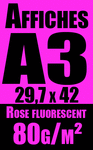 Affiche A3 rose violet fluo