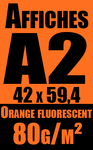 affiche A2 orange fluo - fluorescent