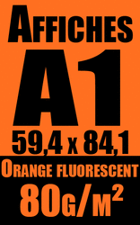affiche A1 orange fluo