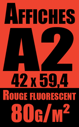 >Affiche A2 rouge fluo